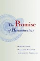 The Promise of Hermeneutics - Roger Lundin, Anthony C. Thiselton