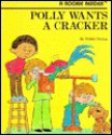 Polly Wants a Cracker - Bobbie Hamsa