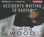 Accidents Waiting to Happen - Simon Wood