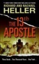 The 13th Apostle - Richard F. Heller, Rachael F. Heller