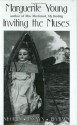 Inviting the Muses: Stories, Essays, Reviews - Marguerite Young