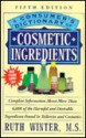 A Consumer's Dictionary of Cosmetic Ingredients - Ruth Winter