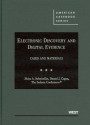 Electronic Discovery and Digital Evidence: Cases and Materials (American Casebook) - Shira Scheindlin, Daniel J. Capra, The Sedona Conference