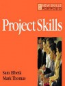 Project Skills (New Skills Portfolio) - Sam Elbeik, Mark Thomas