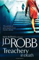 Treachery in Death (In Death, #32) - J.D. Robb