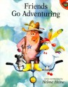 Friends Go Adventuring - Helme Heine