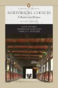 Rhetorical Choices: A Reader for Writers (Penguin Academics Series) (2nd Edition) - Keith Gilyard, Charles I. Schuster, Deborah H. Holdstein