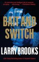 Bait and Switch - Larry Brooks