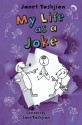 My Life as a Joke - Janet Tashjian, Jake Tashjian