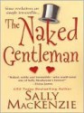 The Naked Gentleman - Sally MacKenzie