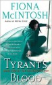 Tyrant's Blood - Fiona McIntosh