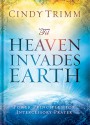 'Til Heaven Invades Earth: Power Principles About Praying for Others - Cindy Trimm