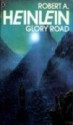 Glory Road - Robert A. Heinlein