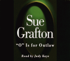 O is for Outlaw (Kinsey Millhone Mystery) - Sue Grafton