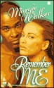 Remember Me - Margie Walker