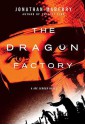 The Dragon Factory - Jonathan Maberry