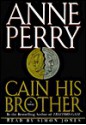 Cain His Brother - Anne Perry