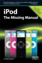 iPod: The Missing Manual: The Missing Manual - J.D. Biersdorfer