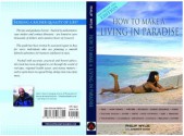 How To Make A Living In Paradise ~ Southeast Asia Edition - Philip Wylie