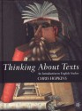 Thinking About Texts: An Introduction To English Studies - Chris Hopkins