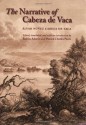 The Narrative of Cabeza de Vaca - Álvar Núñez Cabeza de Vaca, Rolena Adorno, Patrick Charles Pautz