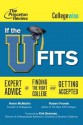 If the U Fits: Expert Advice on Finding the Right College and Getting Accepted - Princeton Review