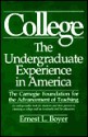 College: The Undergraduate Experience in America, the Carnegie Foundation for the Advancement of Teaching - Ernest L. Boyer