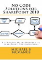 SharePoint 2010 - No Code Solutions - Michael McManus