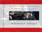 Barack Obama: His Love and Dream for America - Raymond Sturgis