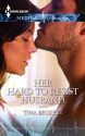 Her Hard to Resist Husband - Tina Beckett