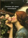 Cuentos de amor victorianos - Marta Salís