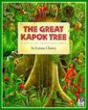 The Great Kapok Tree: A Tale Of The Amazon Rain Forest - Lynne Cherry