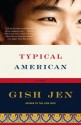 Typical American - Gish Jen