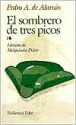 El Sombrero De Tres Picos / The Three-Cornered Hat (Clasicos Universales) - Joseph Conrad, Pedro Antonio de Alarcón