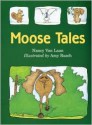 Moose Tales - Nancy Van Laan, Amy Rusch