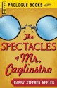 The Spectacles of Mr. Cagliostro - Harry Stephen Keeler