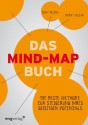 Das Mind-Map-Buch: Die beste Methode zur Steigerung Ihres geistigen Potenzials (German Edition) - Tony Buzan, Barry Buzan