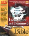 Lotus Notes and Domino 6 Programming Bible - Brian Benz, Rocky Oliver