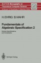 Fundamentals Of Algebraic Specification - Hartmut Ehrig, Bernd Mahr