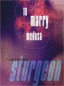 To Marry Medusa (MP3 Book) - Theodore Sturgeon, Stefan Rudnicki