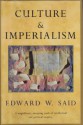 Culture and Imperialism - Edward W. Said