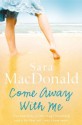 Come Away With Me - Sara MacDonald