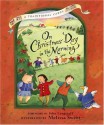 On Christmas Day in the Morning: A Traditional Carol - John Langstaff, Melissa Sweet