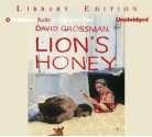 Lion's Honey - David Grossman