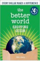 The Better World Shopping Guide: Every Dollar Makes a Difference - Ellis Jones