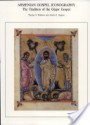 Armenian Gospel Iconography: The Tradition of the Glajor Gospel - Thomas F. Mathews