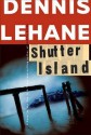 Shutter Island - Dennis Lehane