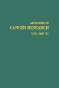 Advances in Cancer Research, Volume 52 - George F. Vande Woude, George Klein