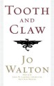 Tooth and Claw - Jo Walton