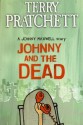 Johnny and the Dead - Terry Pratchett